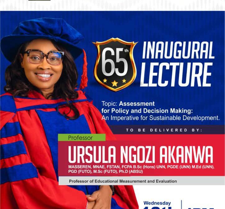 CONGRATULATIONS to the DVC ADMIN MOUAU, the 65TH inaugural Lecturer PROF. NGOZI AKANWA URSULA.